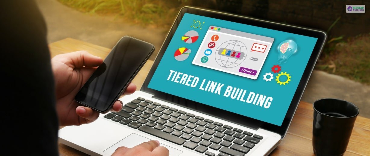 What Is Tiered Link Building? - Is Tiered Link Building Dead? Everything You Need To Know