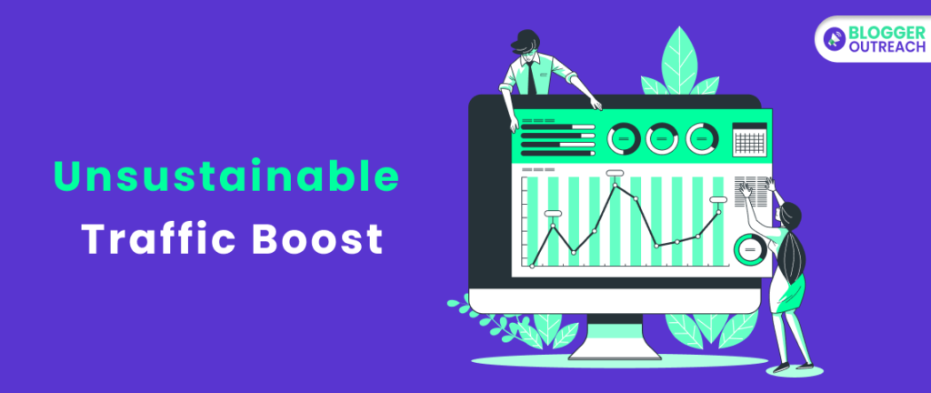 Unsustainable Traffic Boost