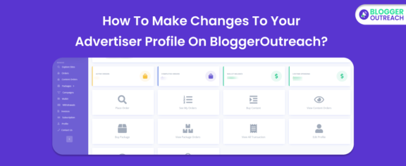 How To Make Changes To Your Advertiser Profile On BloggerOutreach