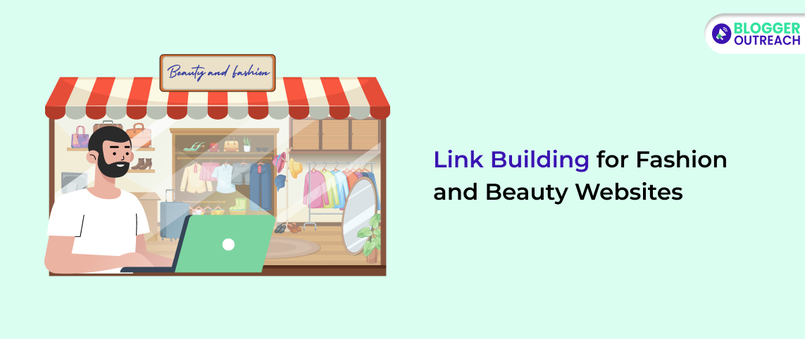 Link Building For Niche Websites In The Fashion And Beauty Niche