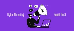 digital marketing guest post