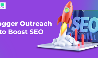 Blogger Outreach To Boost SEO